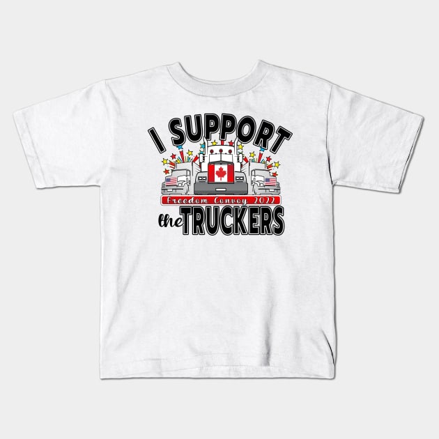 STAND WITH TRUCKERS - CONVOY FOR FREEDOM - ARC LETTERS BLACK Kids T-Shirt by KathyNoNoise